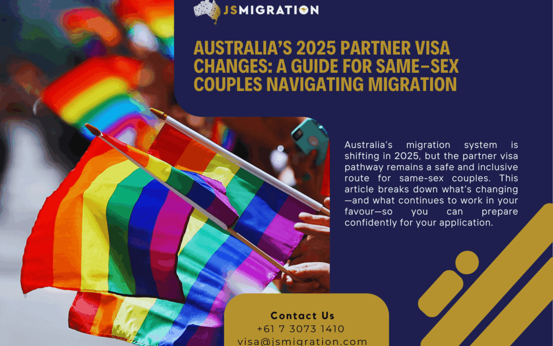 Australia’s 2025 Partner Visa Changes: A Guide for Same-Sex Couples Navigating Migration