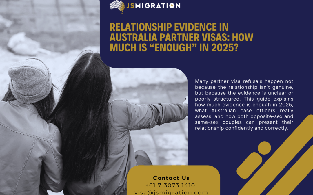 Relationship Evidence in Australia Partner Visas: How Much Is “Enough” in 2025?